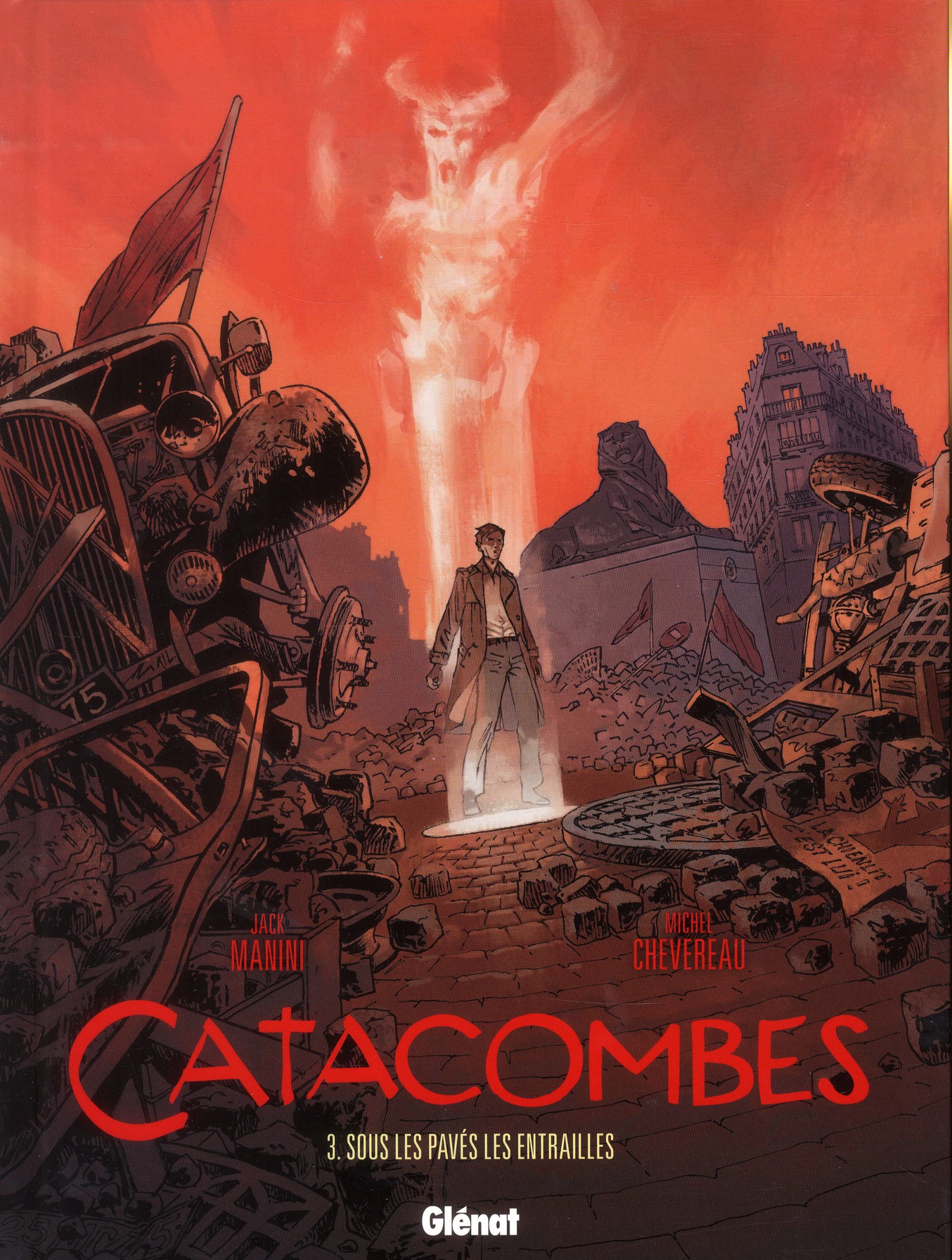 CATACOMBES - TOME 03 - SOUS LES PAVES, LES ENTRAILLES