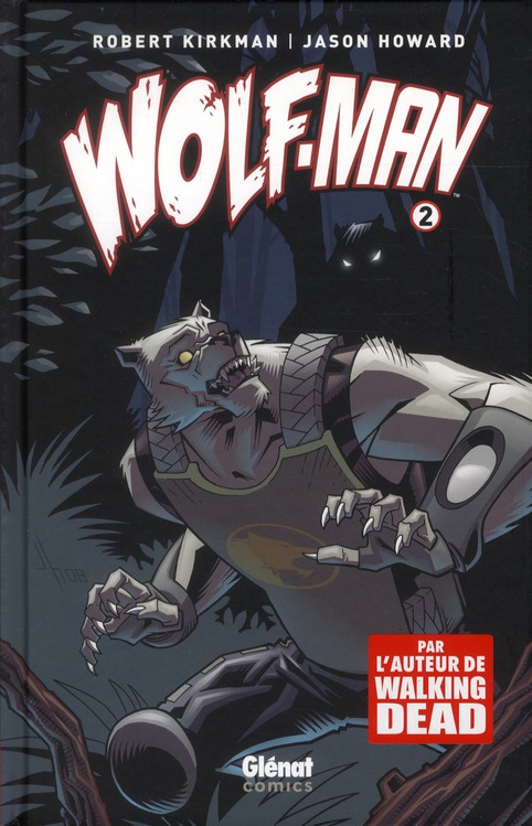 WOLF-MAN - TOME 02