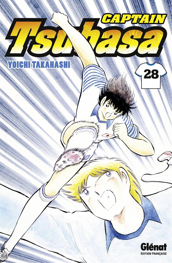 CAPTAIN TSUBASA - TOME 28 - GRAND FINAL A PARIS