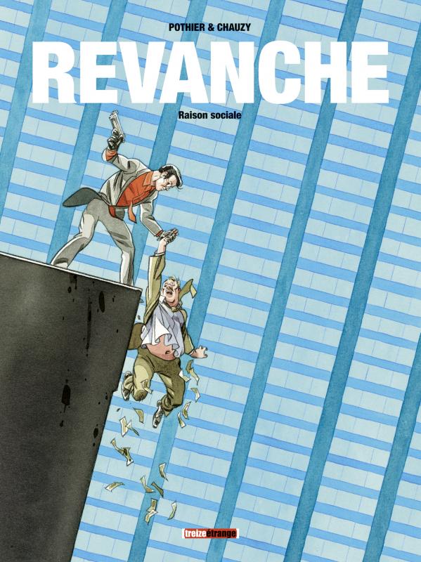REVANCHE - TOME 02 - RAISON SOCIALE