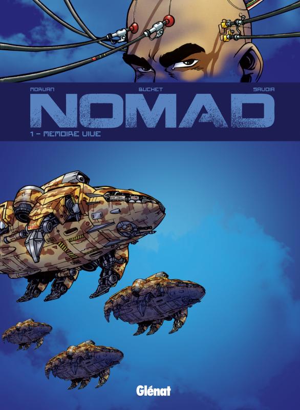 NOMAD CYCLE 1 - TOME 01 - NOUVELLE EDITION - MEMOIRE VIVE