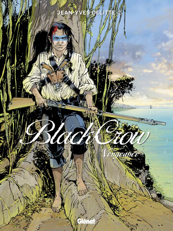 BLACK CROW - TOME 05 - VENGEANCE