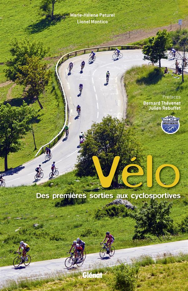 LE VELO DE ROUTE - DES PREMIERES SORTIES AUX CYCLOSPORTIVES