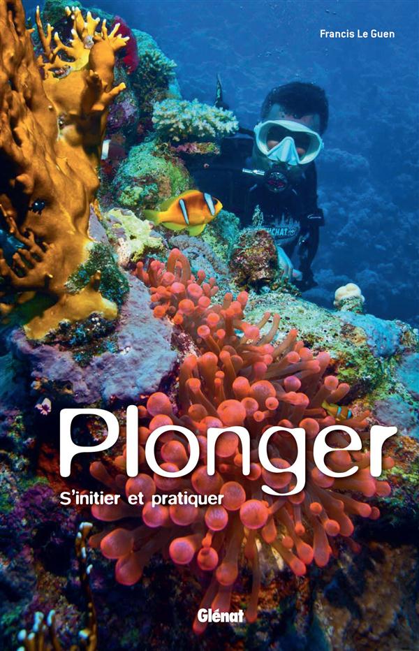 MER - PLONGER - S'INITIER ET PRATIQUER