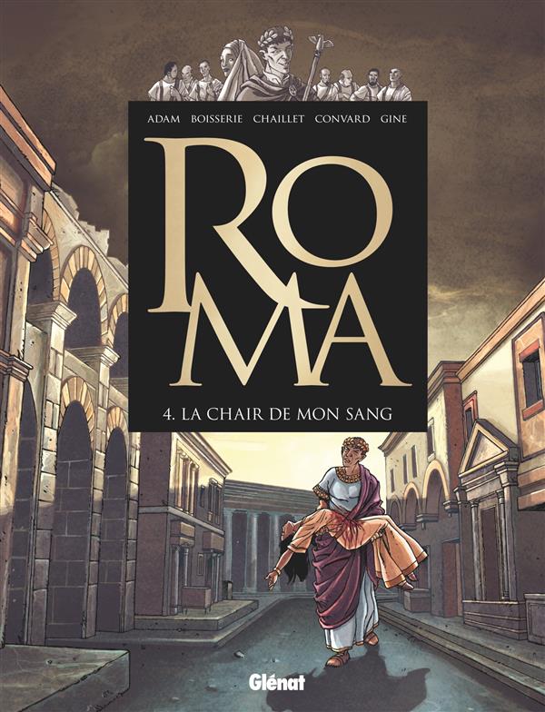 ROMA - TOME 04 - LA CHAIR DE MON SANG