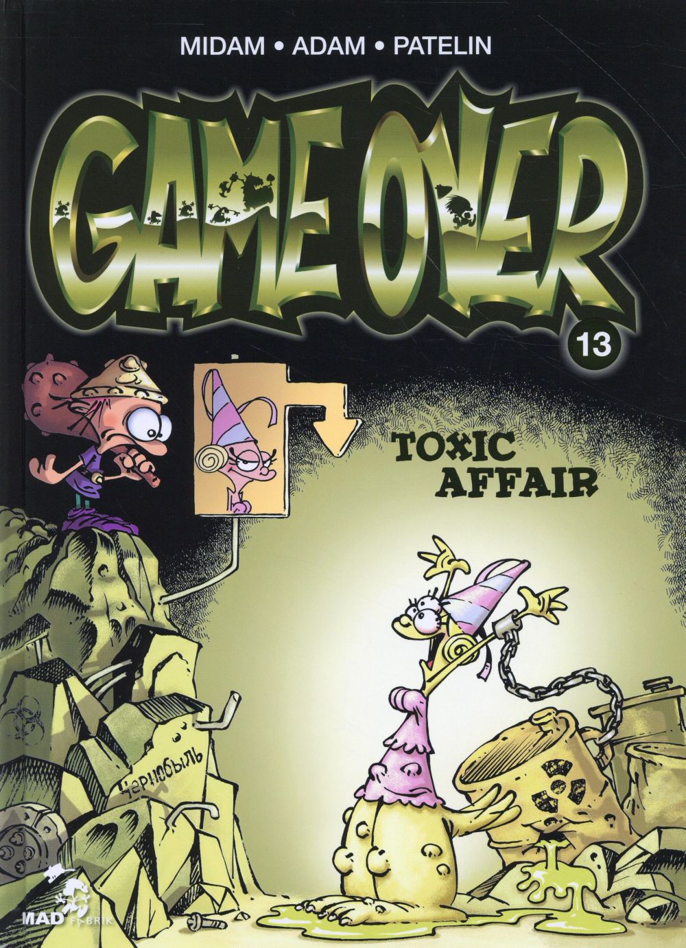 GAME OVER - TOME 13 - TOXIC AFFAIR