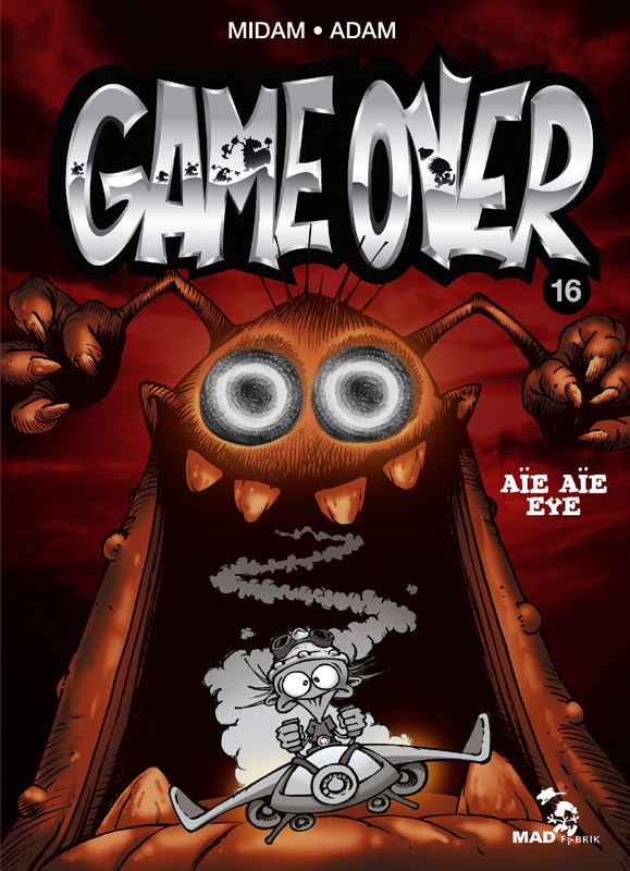 GAME OVER - TOME 16 - AIE AIE EYE