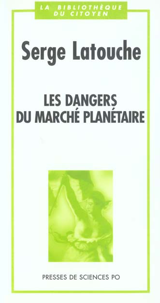 LES DANGERS DU MARCHE PLANETAIRE