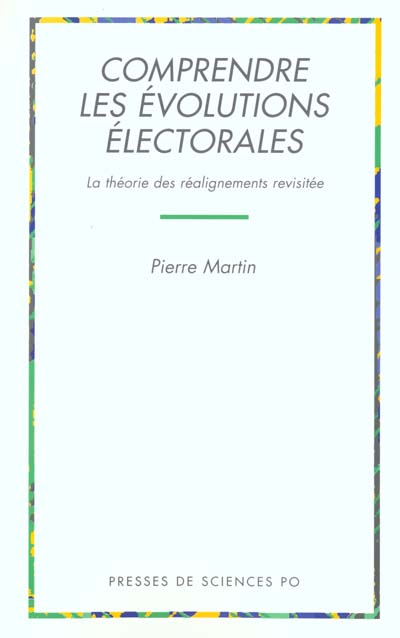 COMPRENDRE LES EVOLUTIONS ELECTORALES