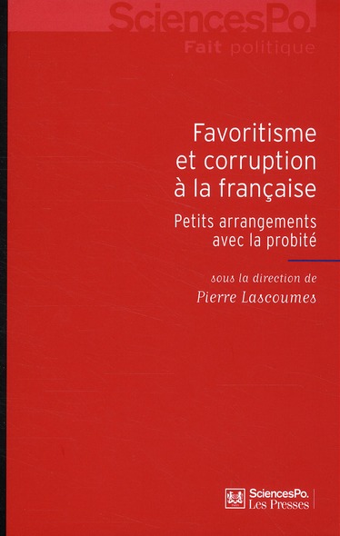 FAVORITISME ET CORRUPTION A LA FRANCAISE