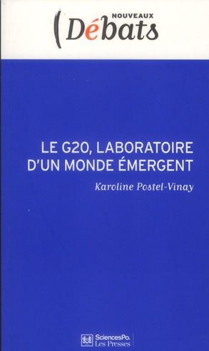 LE G20, LABORATOIRE D'UN MONDE EMERGENT
