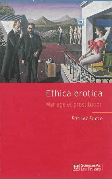 ETHICA EROTICA - MARIAGE ET PROSTITUTION