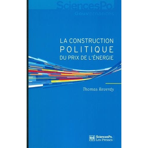 LA CONSTRUCTION POLITIQUE DU PRIX DE L'ENERGIE - SOCIOLOGIE