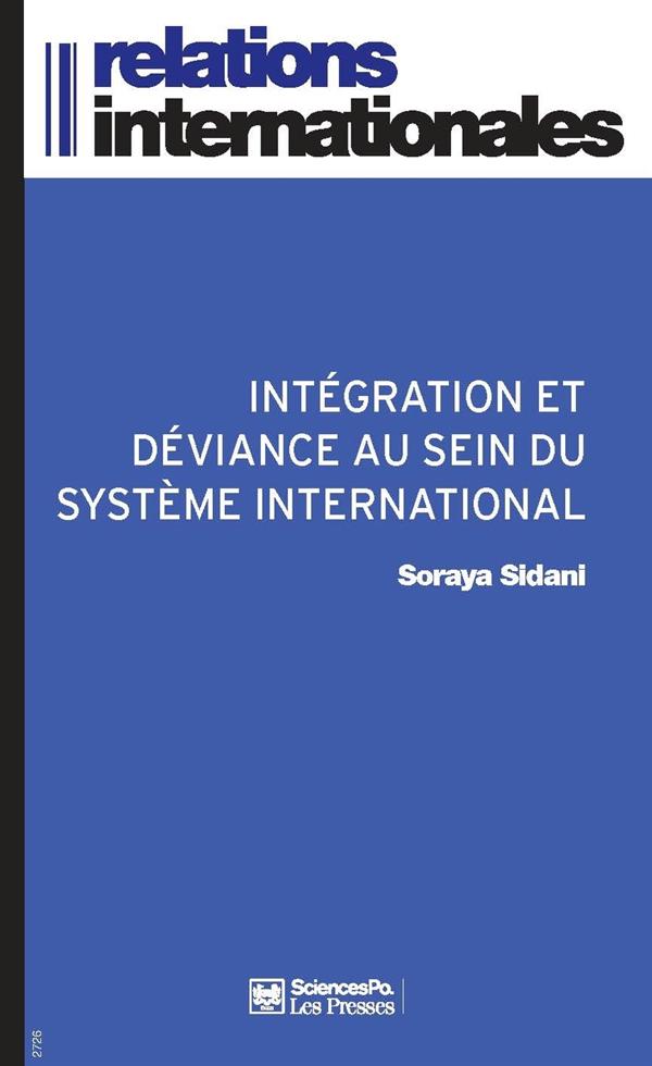 INTEGRATION ET DEVIANCE AU SEIN DU SYSTEME INTERNATIONAL