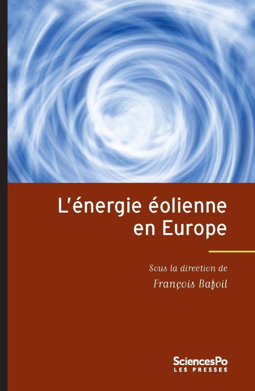 L'ENERGIE EOLIENNE EN EUROPE - CONFLITS, DEMOCRATIE, ACCEPTA