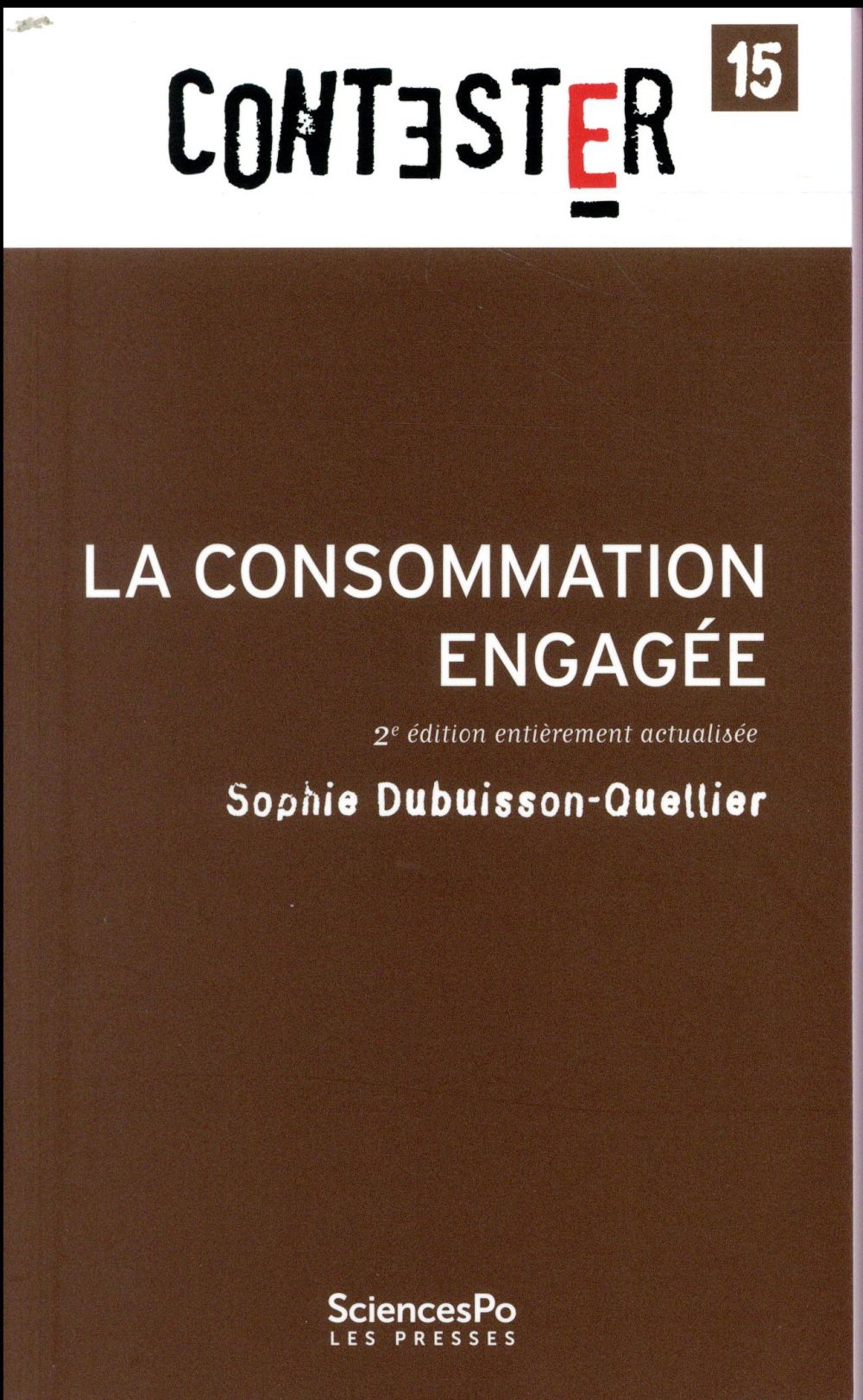 LA CONSOMMATION ENGAGEE - 2E EDITION ENTIEREMENT ACTUALISEE