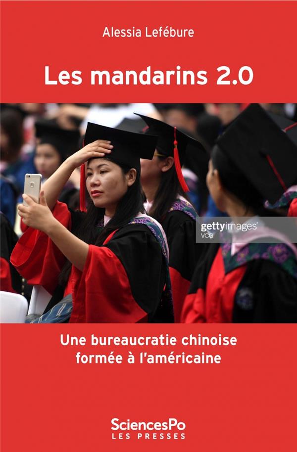 LES MANDARINS 2.0 - UNE BUREAUCRATIE CHINOISE FORMEE A L'AME