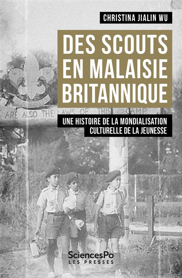 DES SCOUTS EN MALAISIE BRITANNIQUE - UNE HISTOIRE DE LA MOND