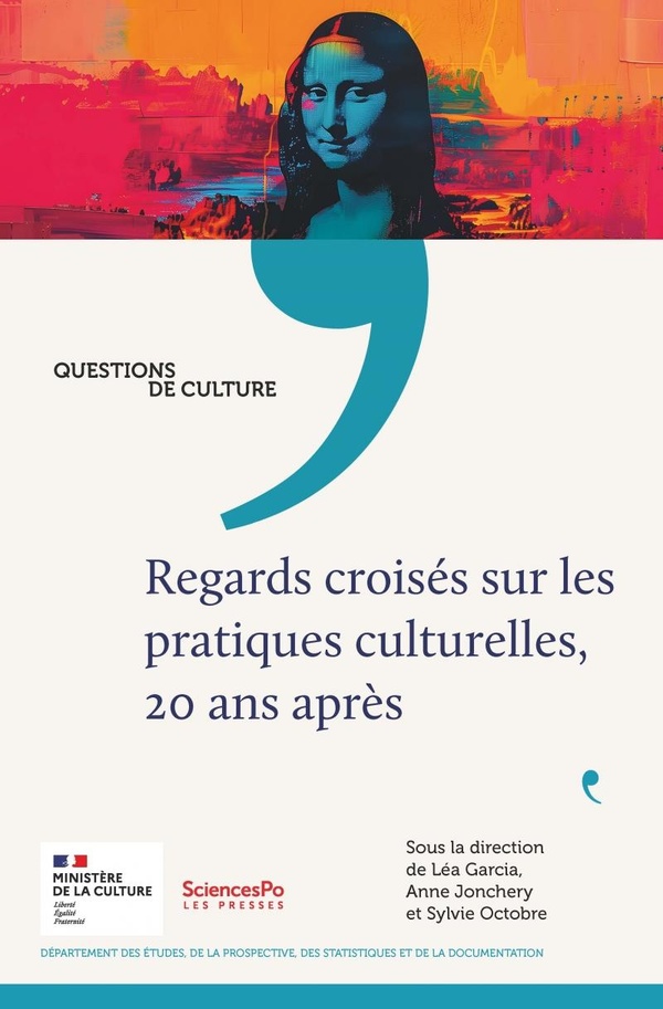REGARDS CROISES SUR LES PRATIQUES CULTURELLES, 20 ANS APRES