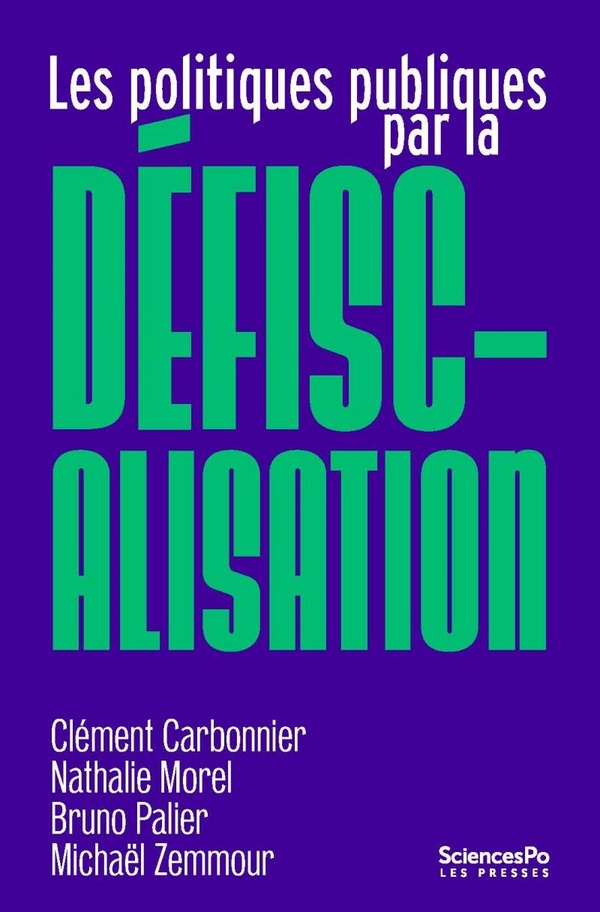 LES POLITIQUES PUBLIQUES PAR LA DEFISCALISATION