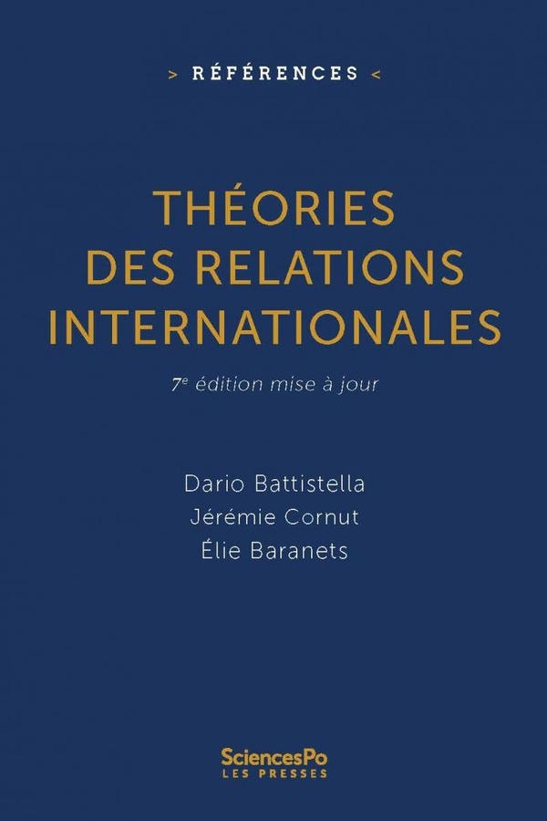 THEORIES DES RELATIONS INTERNATIONALES - 7E EDITION