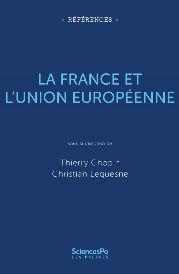 LA FRANCE ET L'UNION EUROPEENNE