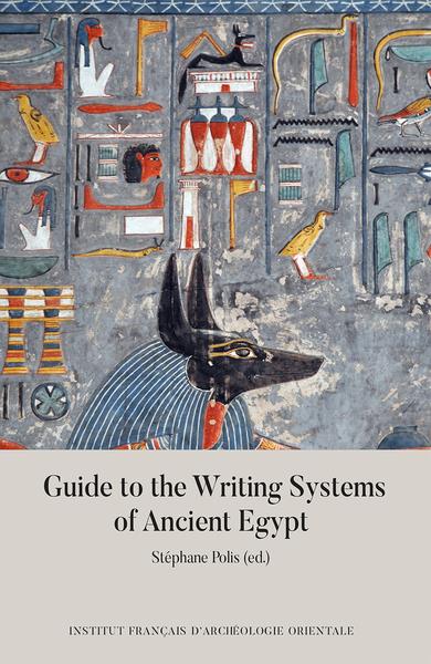 GUIDE TO THE WRITINGS OF ANCIENT EGYPT