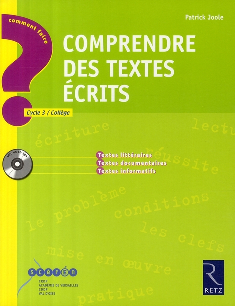 COMPRENDRE DES TEXTES ECRITS (+ CD-ROM)
