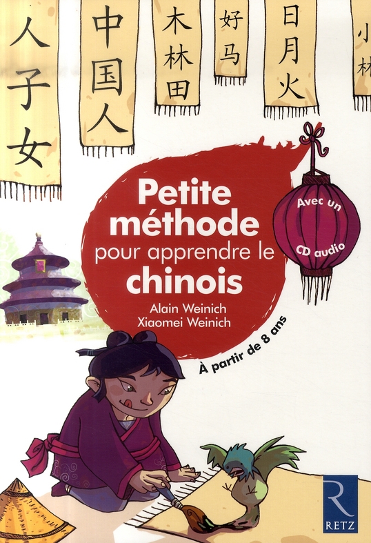 PETITE METHODE POUR APPRENDRE LE CHINOIS (+ CD AUDIO)