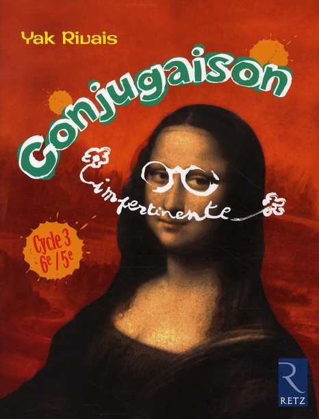 LA CONJUGAISON IMPERTINENTE CYCLE 3 6E/5E
