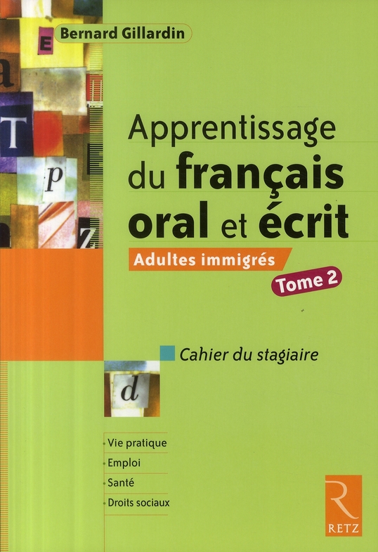 APPRENTISSAGE DU FRANCAIS ORAL ET ECRIT - VOL02