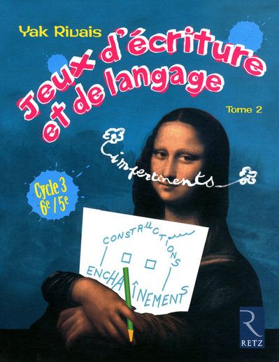 JEUX D'ECRITURE ET DE LANGAGE - TOME 2 - VOL02