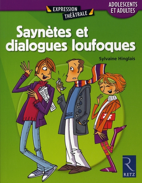 SAYNETES ET DIALOGUES LOUFOQUES