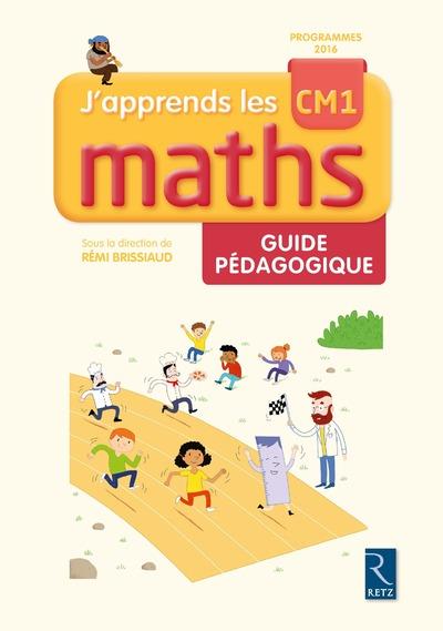 J'APPRENDS LES MATHS CM1 GUIDE PEDAGOGIQUE