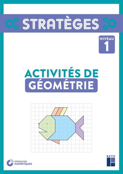 ACTIVITES DE GEOMETRIE NIVEAU 1 + CD ROM