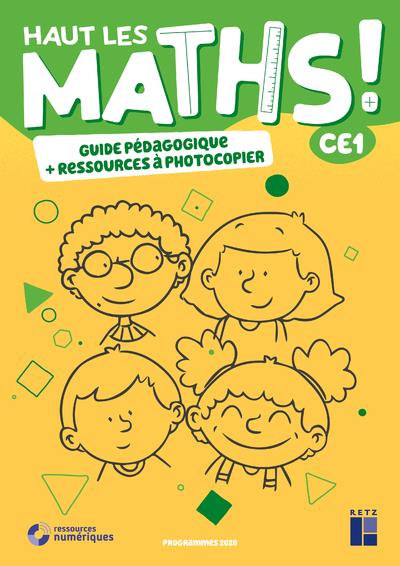 HAUT LES MATHS CE1- GUIDE PEDAGOGIQUE + RESSOURCES A PHOTOCOPIER ED 2021
