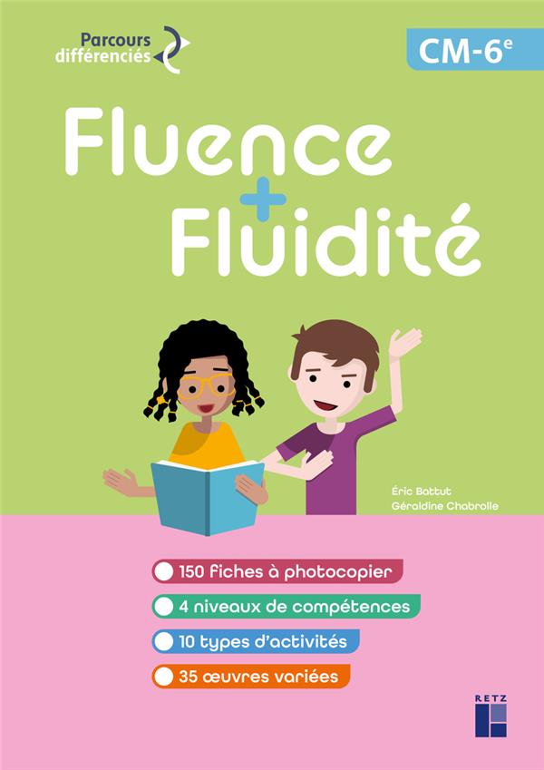 FLUENCE + FLUIDITE CM 6E + RESSOURCES NUMERIQUES