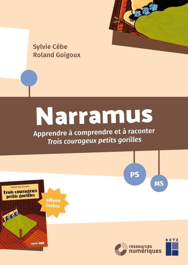 NARRAMUS - TROIS COURAGEUX PETITS GORILLES PS-MS