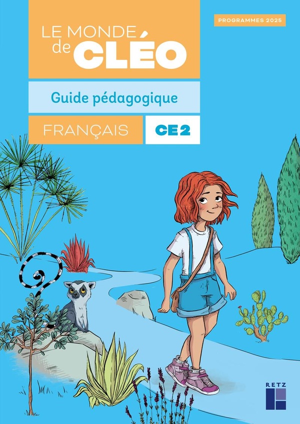 LE MONDE DE CLEO CE2 GUIDE PEDAGOGIQUE PROGRAMMES 2025
