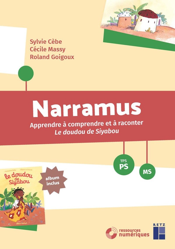 NARRAMUS : LE DOUDOU DE SIYABOU TPS- PS-MS + RESSOURCES NUMERIQUES