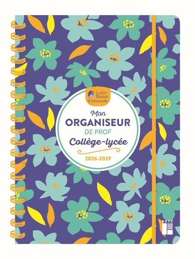 MON ORGANISEUR DE PROF DE COLLEGE LYCEE 2026-2027