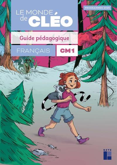 C.L.E.O. - GUIDE PEDAGOGIQUE CM1 - PROGRAMMES 2026