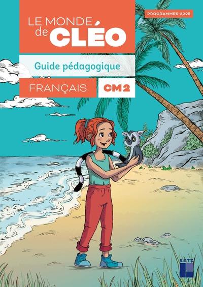 C.L.E.O. - GUIDE PEDAGOGIQUE CM2 - PROGRAMMES 2026