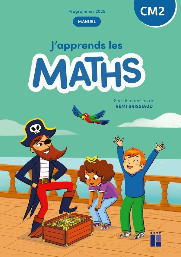 J'APPRENDS LES MATHS CM2 MANUEL DE L'ELEVE + CAHIER D'ACTIVITES - PROGRAMMES 2025