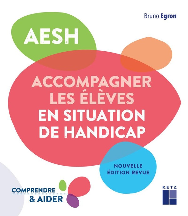 AESH - ACCOMPAGNER LES ELEVES EN SITUATION DE HANDICAP