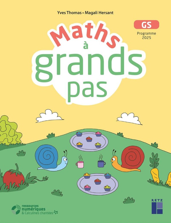 MATHS A GRAND PAS POUR LES GS + RESSOURCES NUMERIQUES PROGRAMME 2025