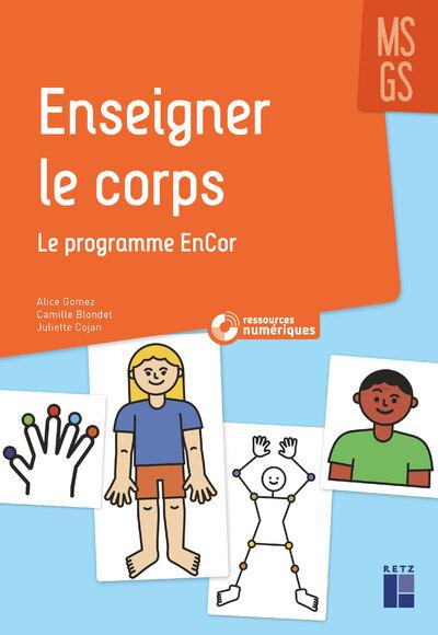 ENSEIGNER LE CORPS EN MATERNELLE MS-GS - + RESSOURCES NUMERIQUES