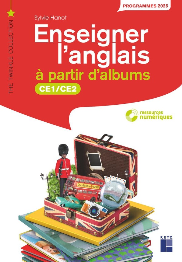 ENSEIGNER L'ANGLAIS A PARTIR D'ALBUMS CE1-CE2 + TELECHARGEMENT