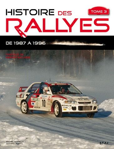 HISTOIRE DES RALLYES - DE 1987 A 1996