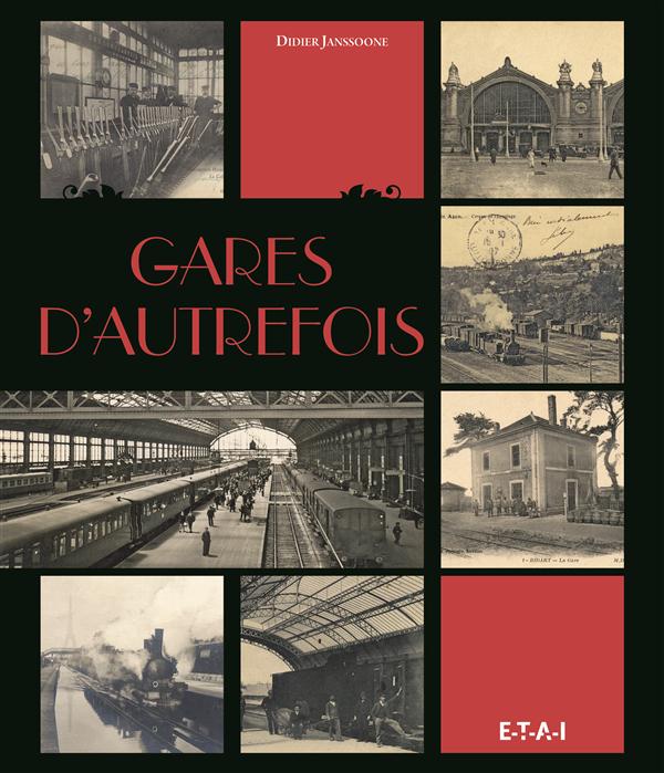 GARES D'AUTREFOIS